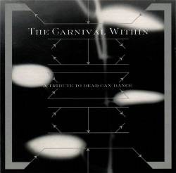 Dead Can Dance : The Carnival Within - A Tribute to Dead Can Dance